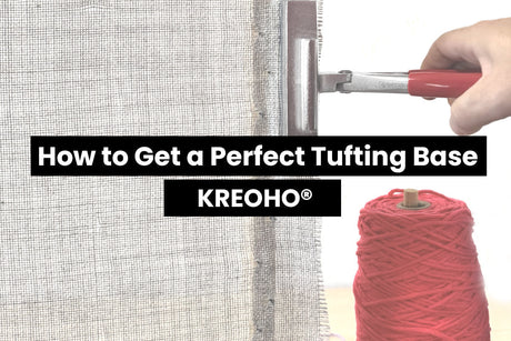 Come ottenere una base perfetta per il tufting